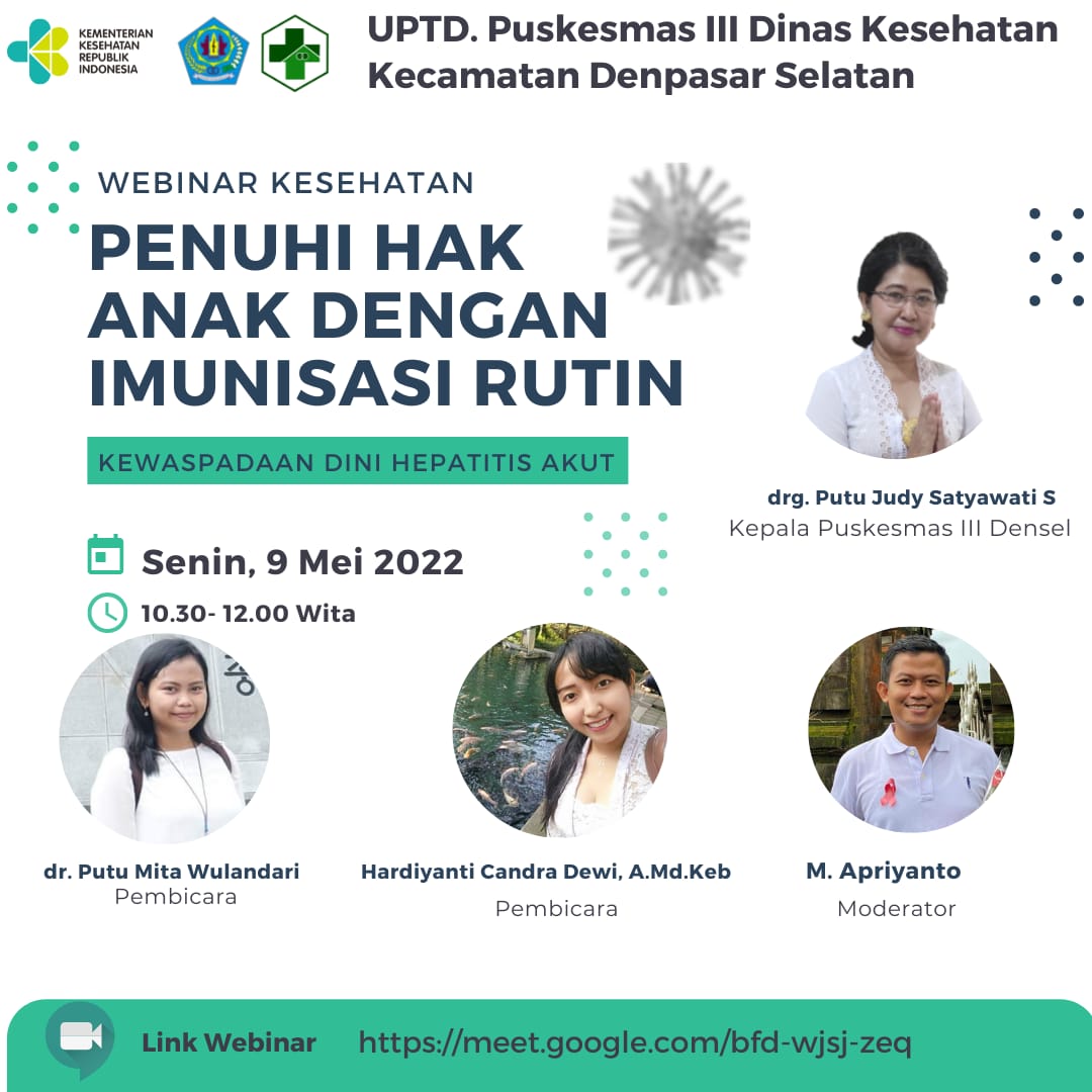 WEBINAR KESEHATAN "PENUHI HAK ANAK DENGAN IMUNISASI RUTIN & KEWASPADAAN DINI HEPATITIS"