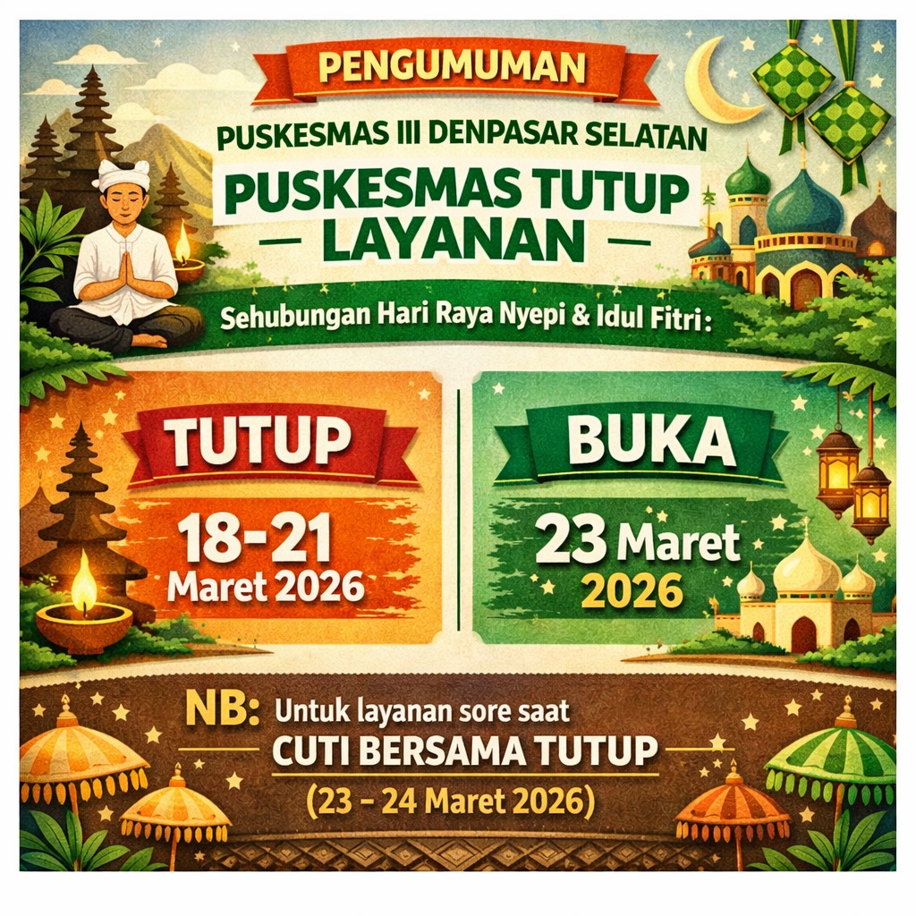 PENGUMUMAN SEHUBUNGAN HARI RAYA NYEPI DAN HARI RAYA IDUL FITRI